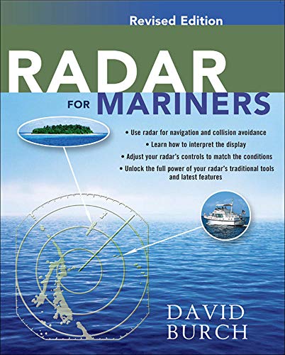Radar for Mariners, Revised Edition von International Marine Publishing